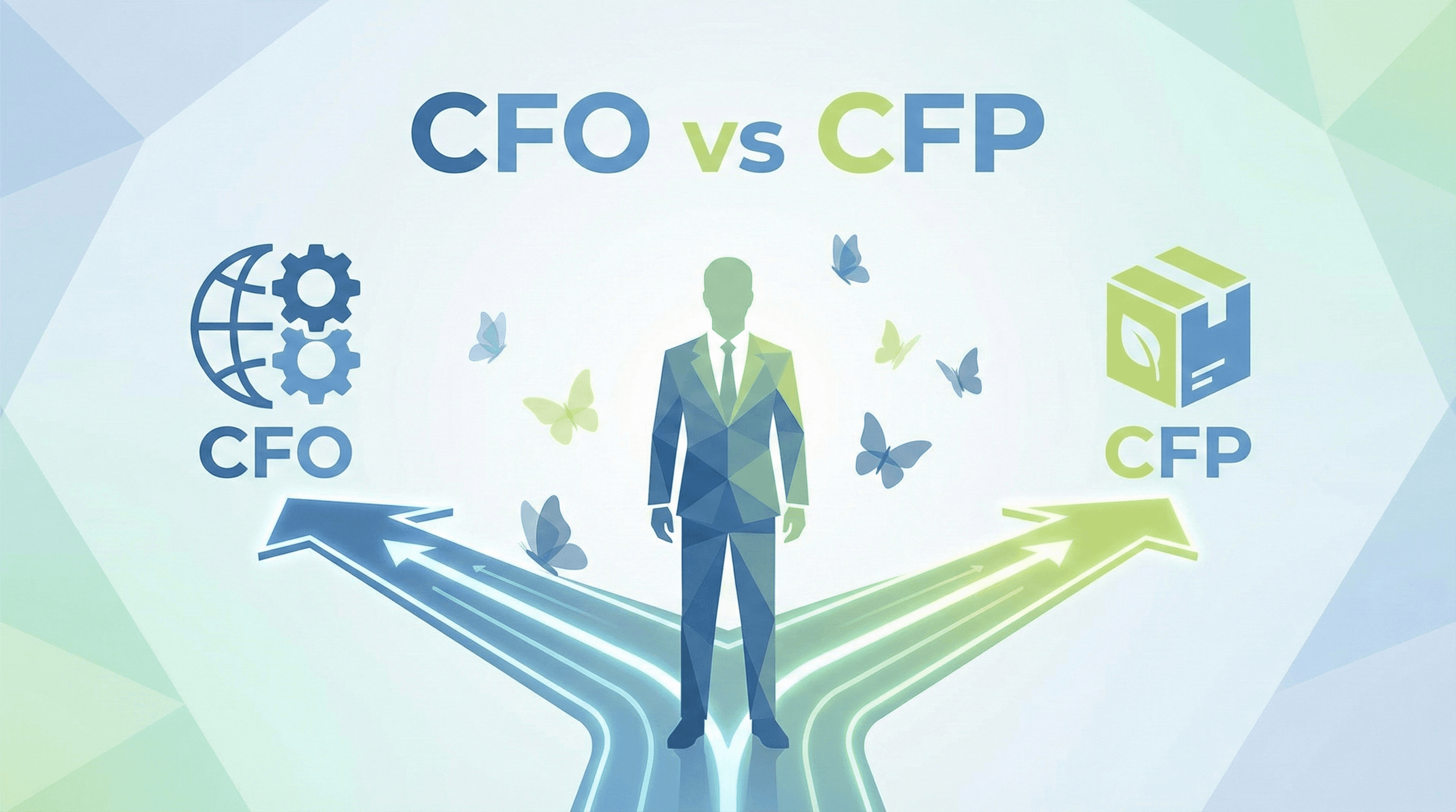 Should Your Business Start with CFO or CFP?